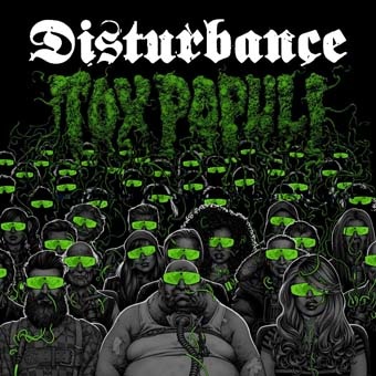 Disturbance: Tox Populi CD